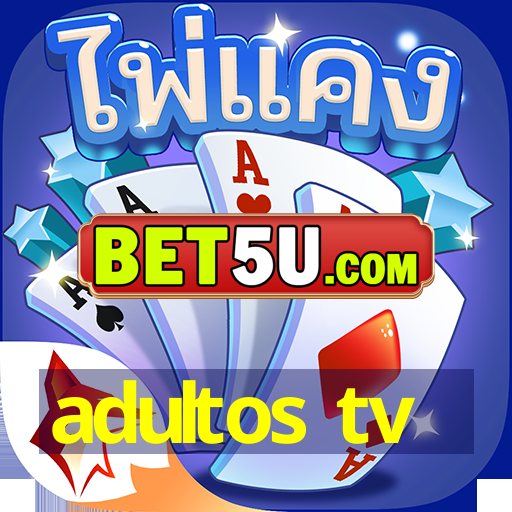 adultos tv